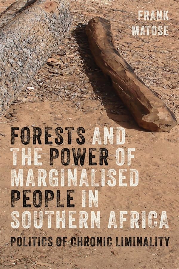 Forests and the Power of Marginalised People in Southern Africa Business, Finance & Career