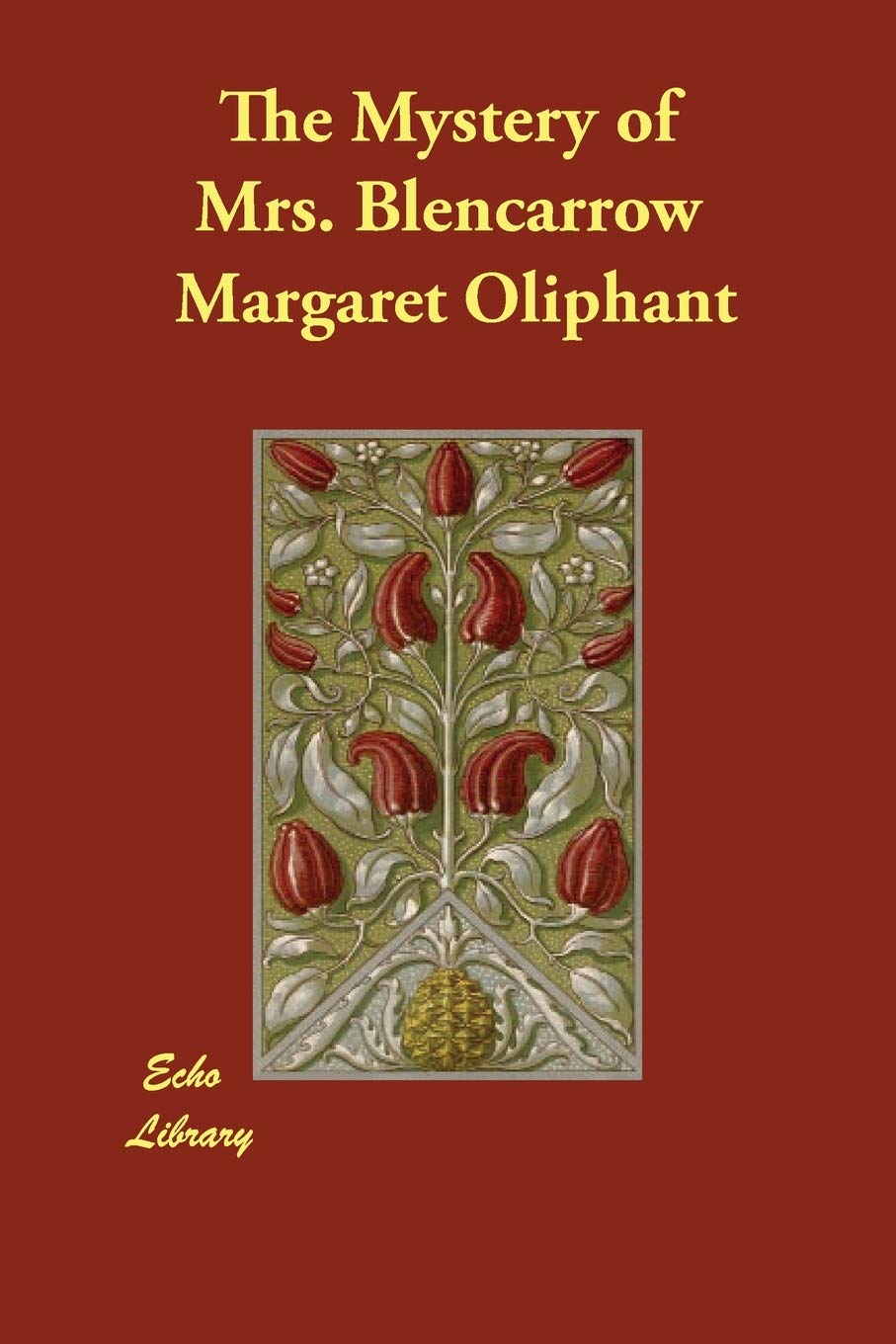 The Mystery of Mrs. Blencarrow book
