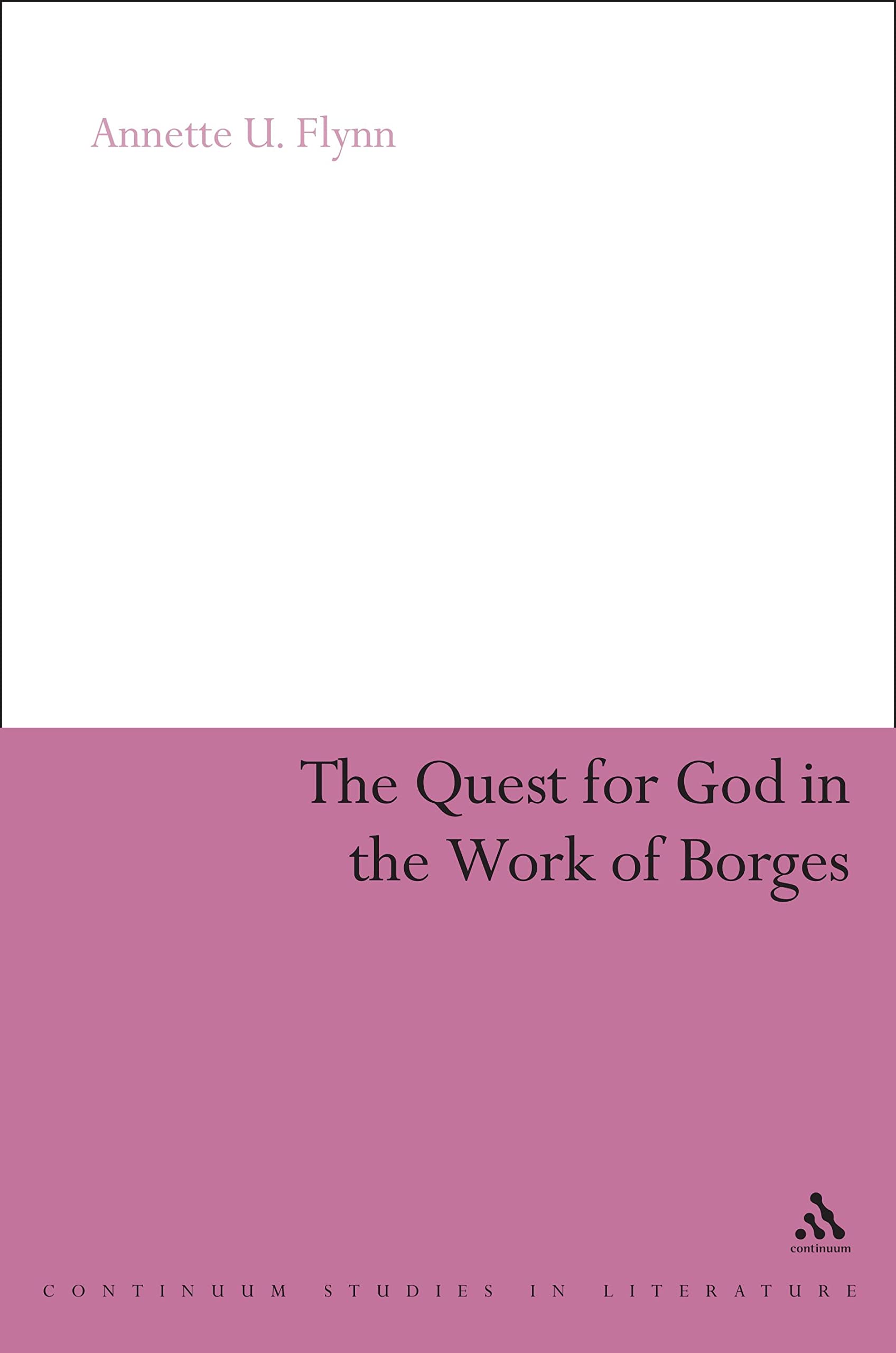 The Quest for God in the Work of Borges Contemporary literature