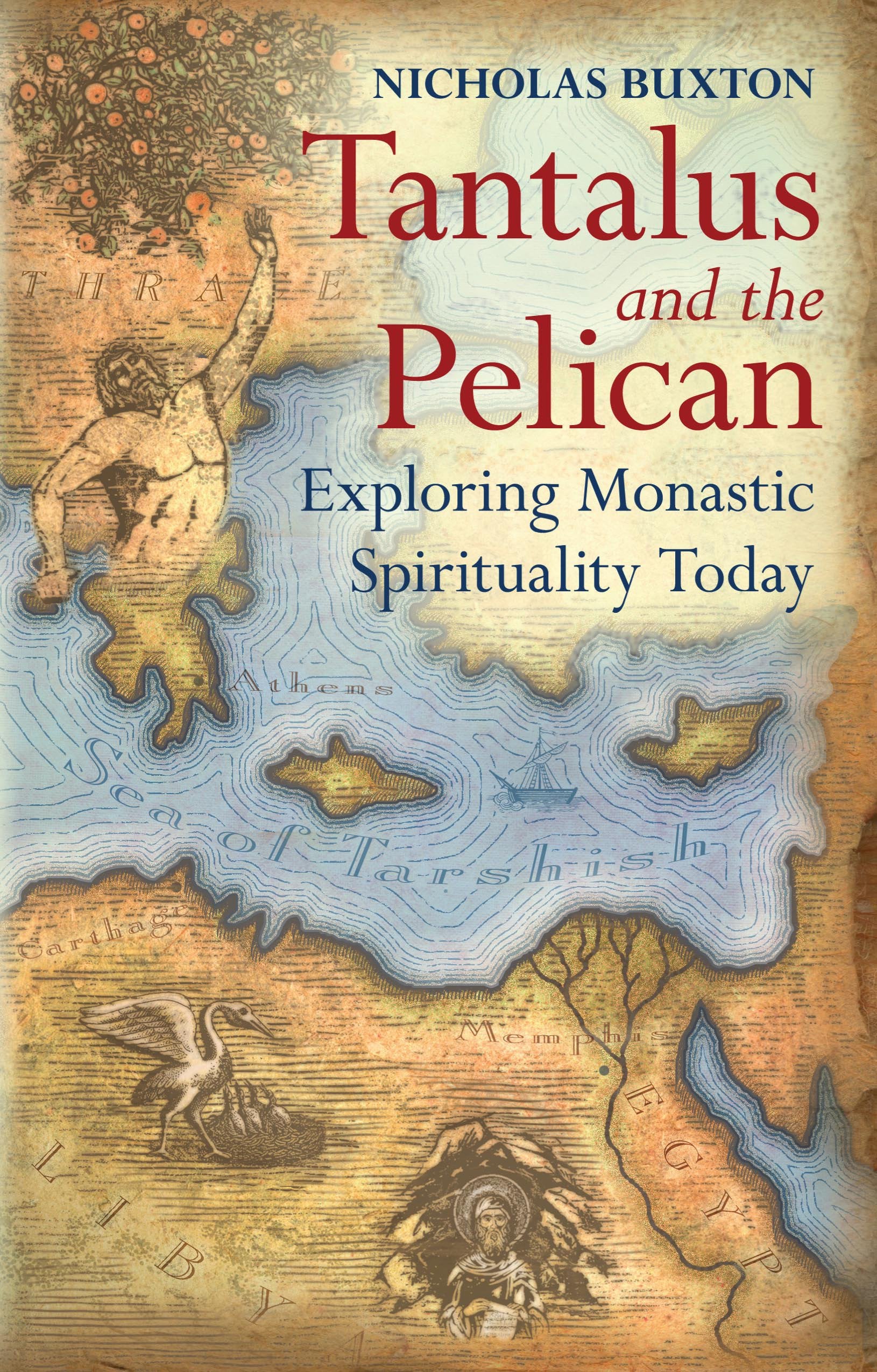 Tantalus and the Pelican: Exploring Monastic Spirituality Today Film, Art & Culture