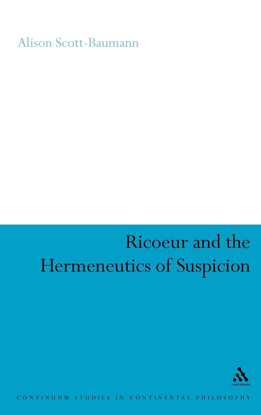 Ricoeur and the Hermeneutics of Suspicion Philosophy