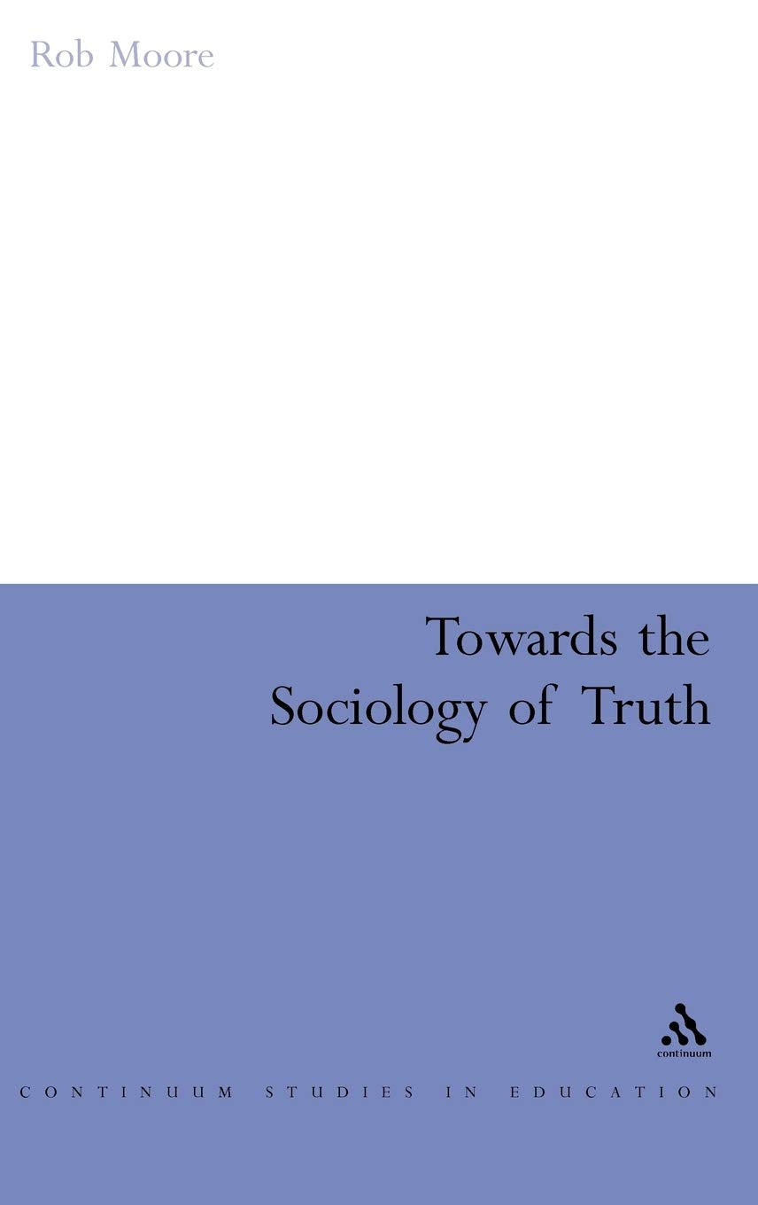 Towards the Sociology of Truth Social Sciences