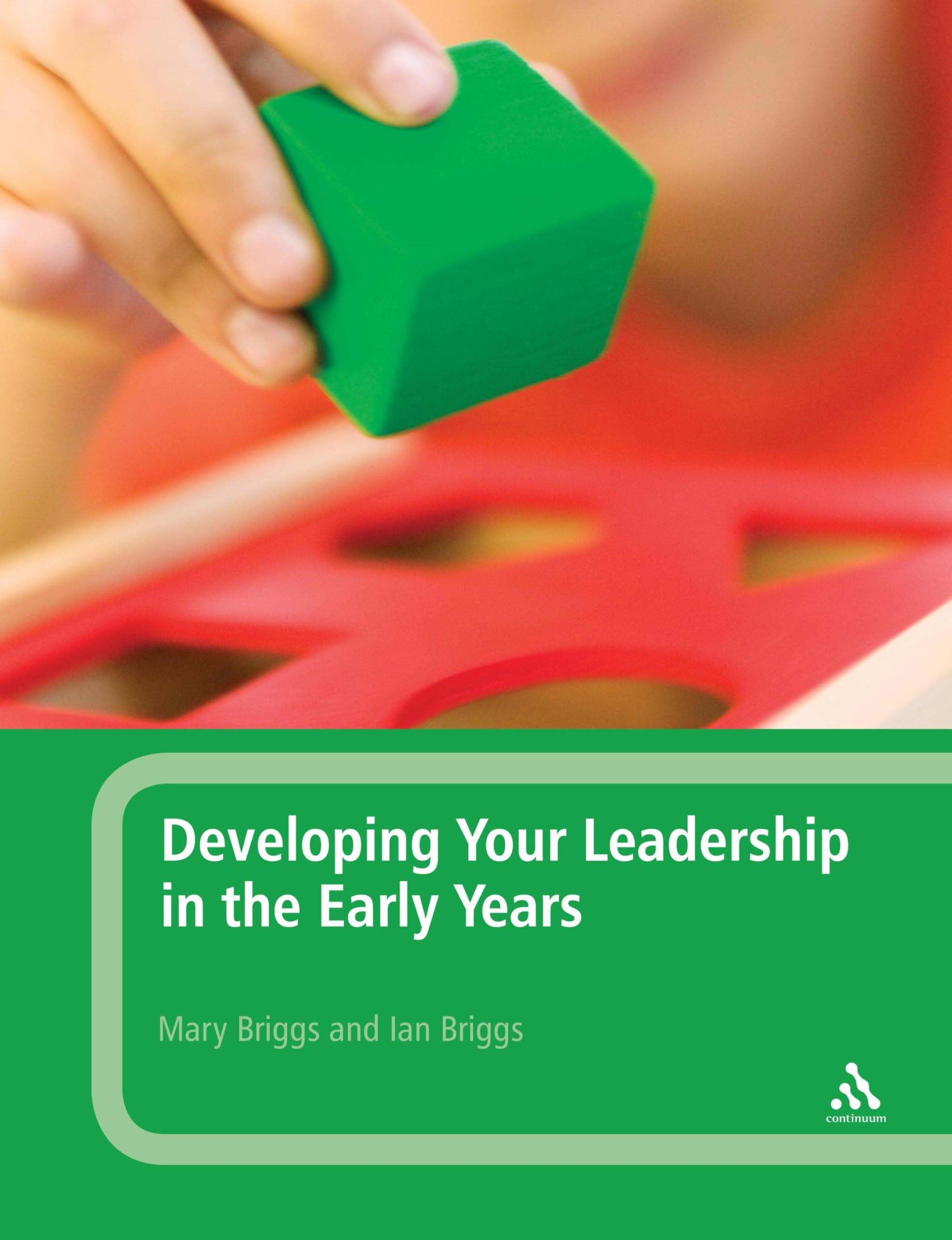 Product Image: Developing Your Leadership in the Early Years