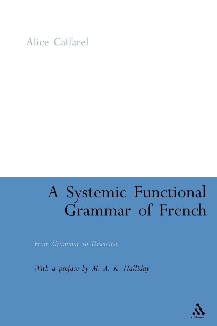 Product Image: A Systemic Functional Grammar of French
