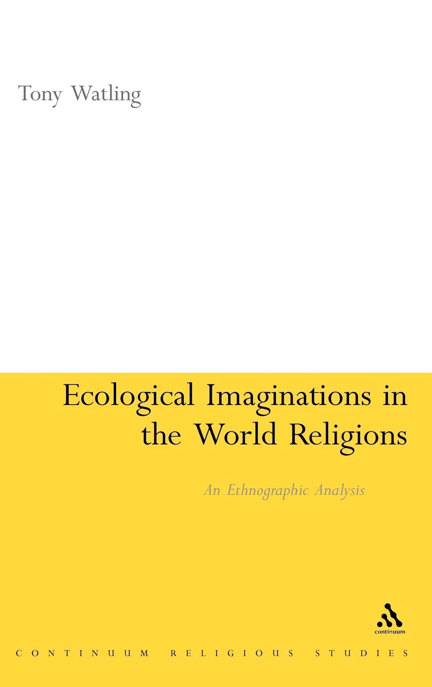 Ecological Imaginations in the World Religions Religion & Esotericism
