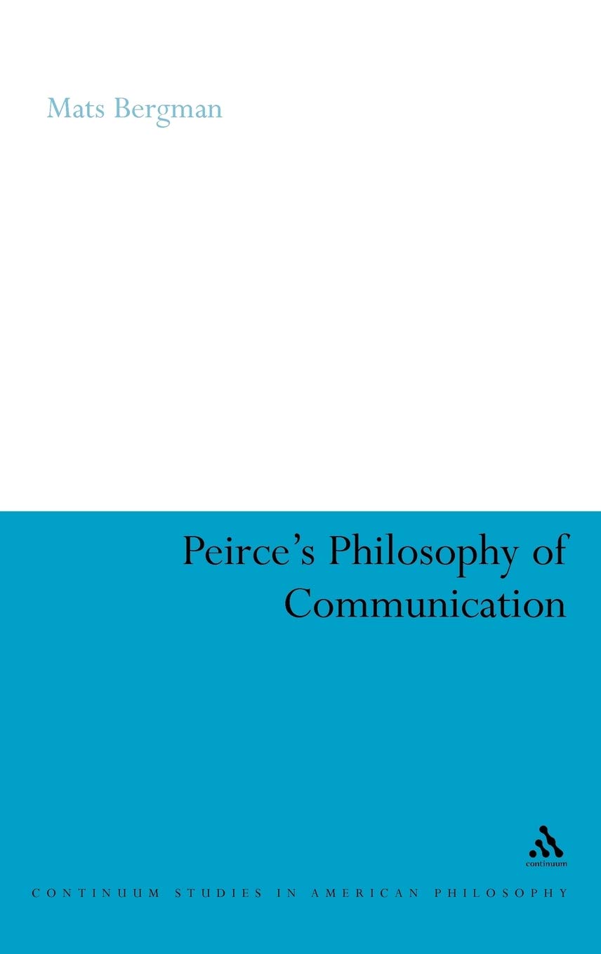 Peirce's Philosophy of Communication Philosophy