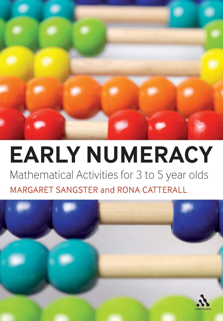 Early Numeracy: Mathematics Activities for 3 to 5 Year Olds book
