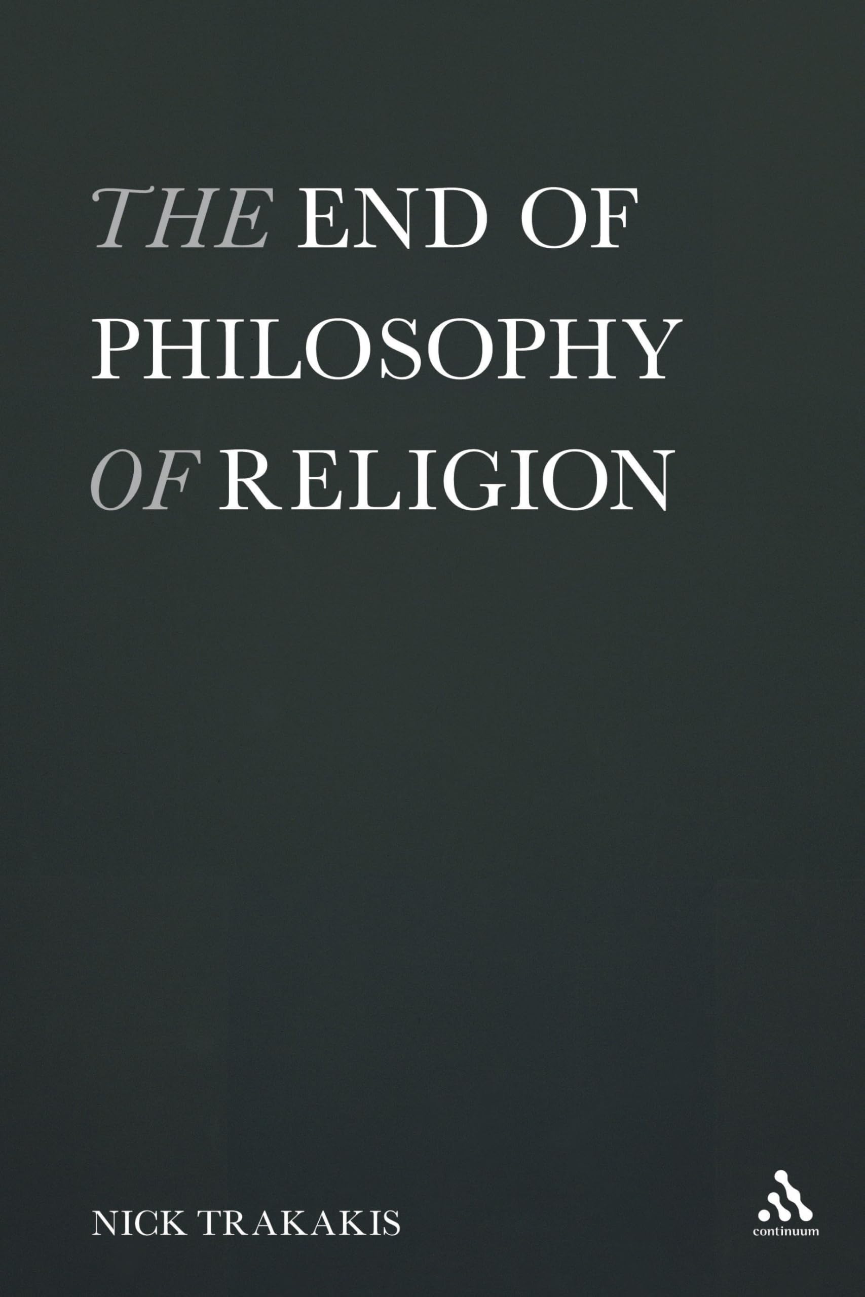 The End of Philosophy of Religion Philosophy