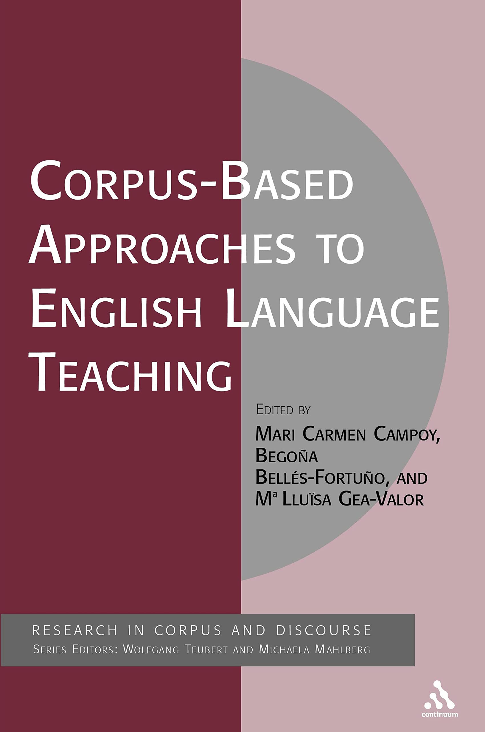 Corpus-Based Approaches to English Language Teaching (Corpus and Discourse) Social Sciences