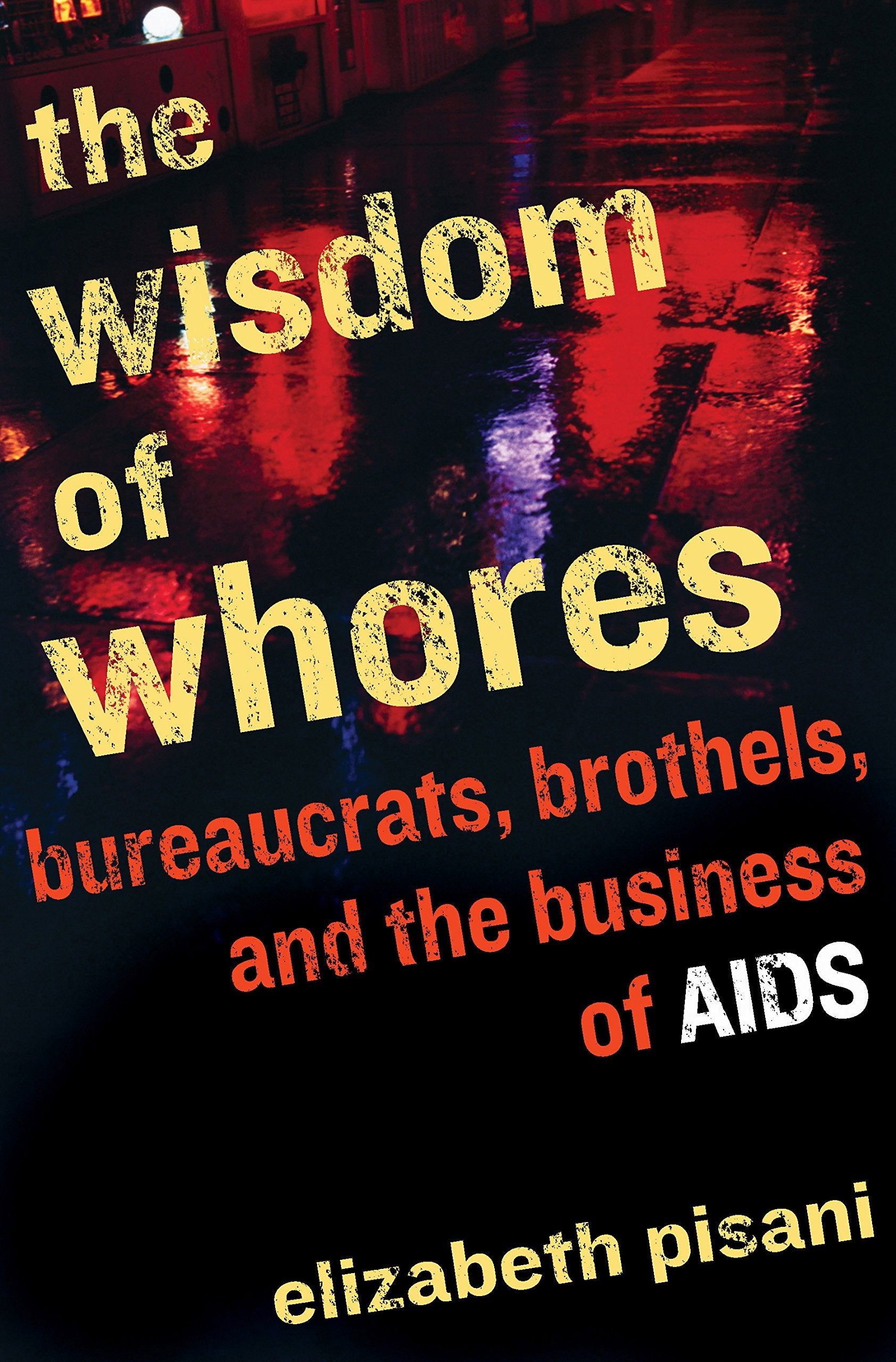 Wisdom of Whores book