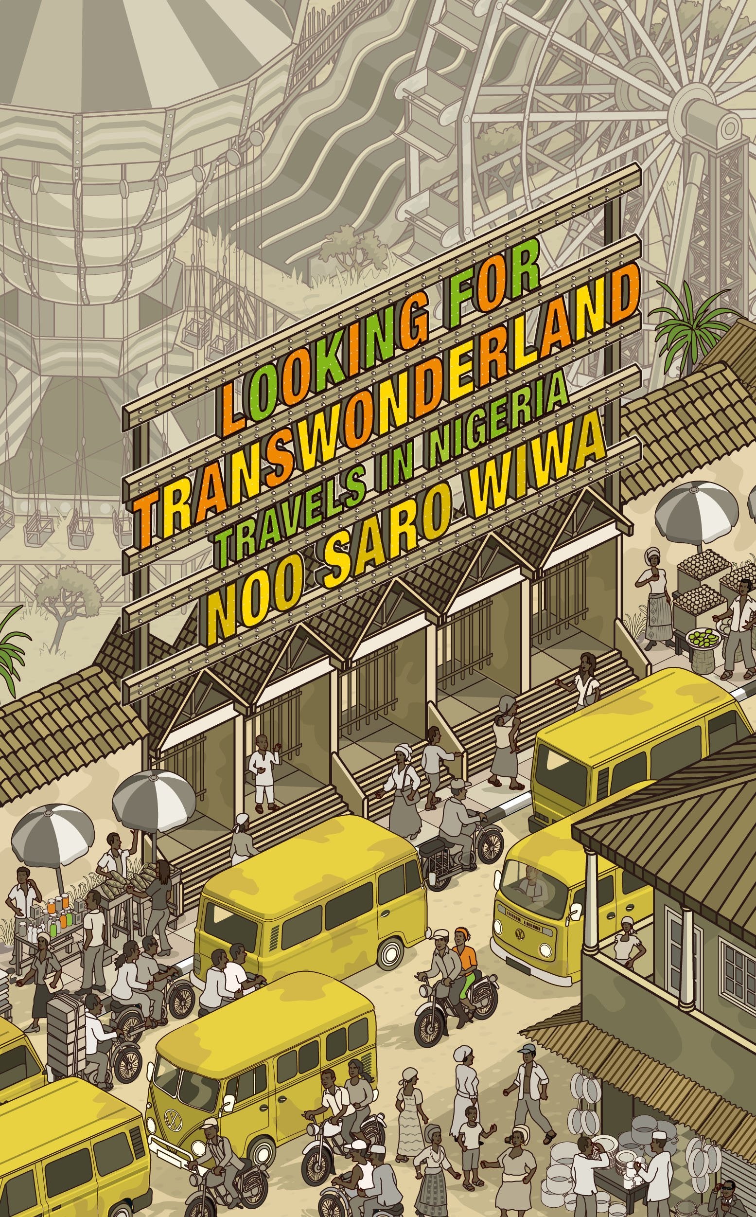 Looking for Transwonderland: Travels in Nigeria Travel