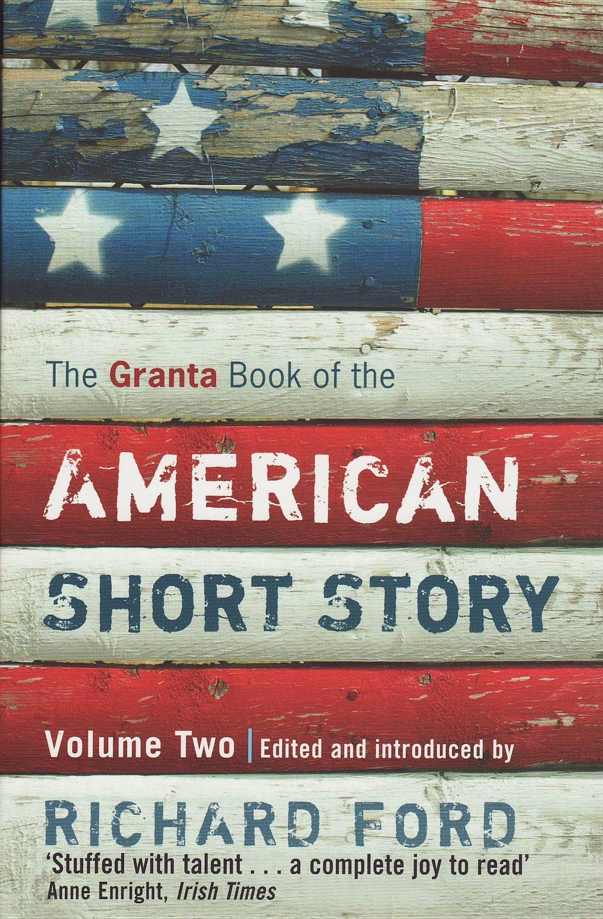 The Granta Book of the American Short Story Contemporary literature