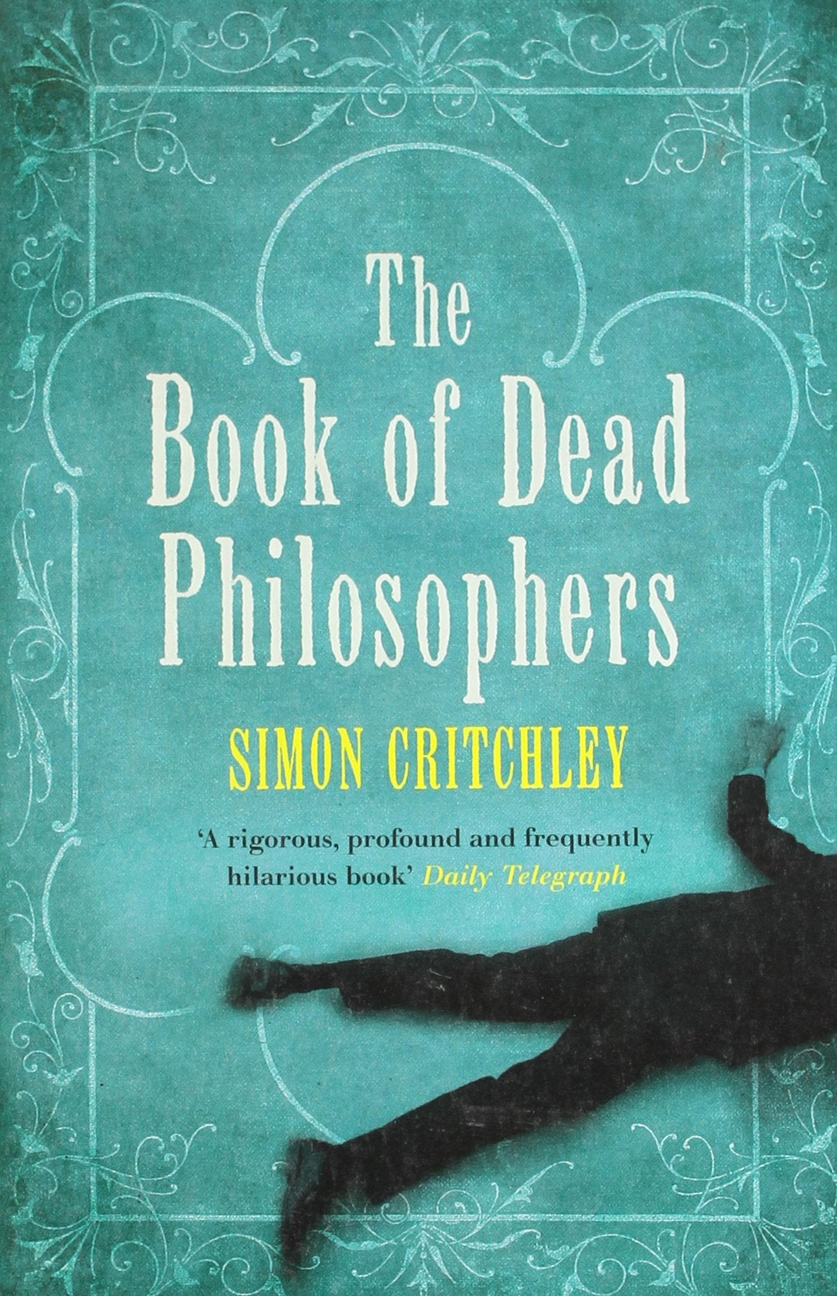 The Book Of Dead Philosophers Philosophy