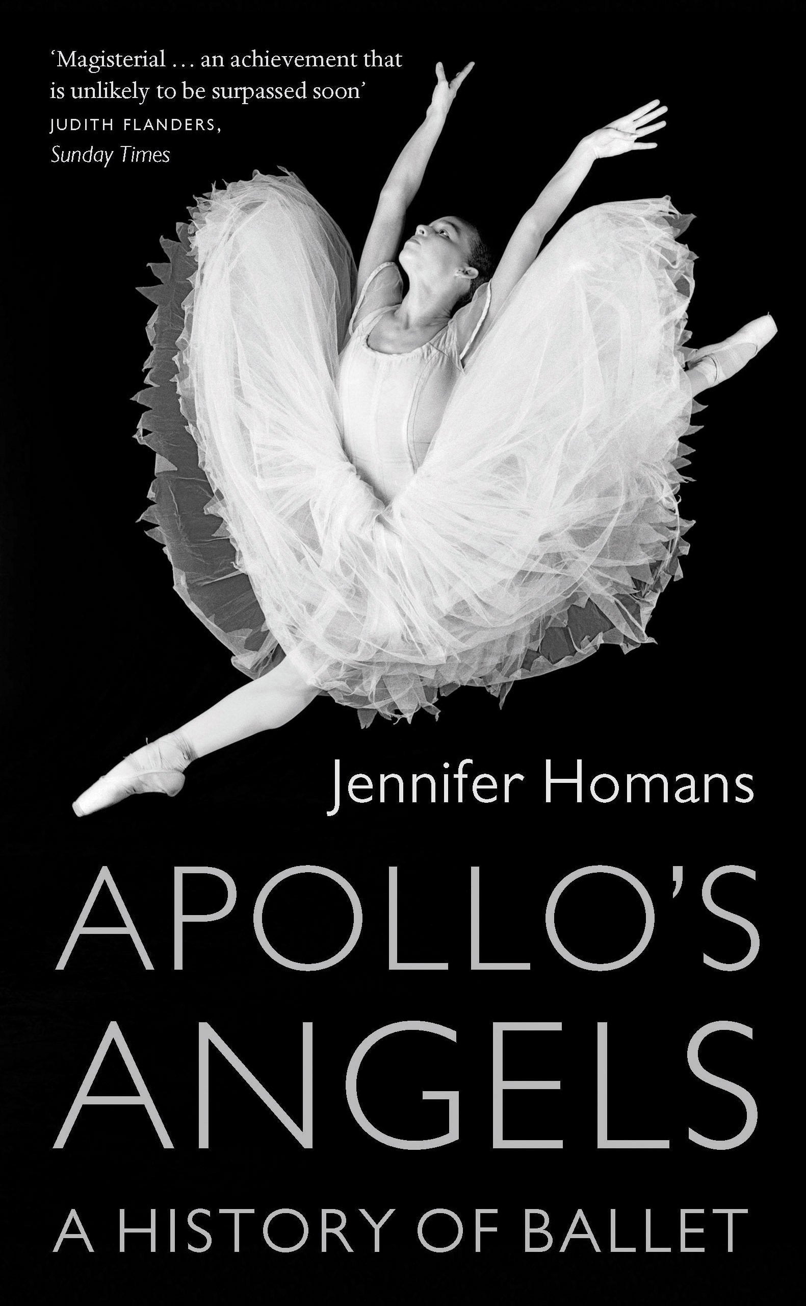 Apollo's Angels: A History Of Ballet Film, Art & Culture