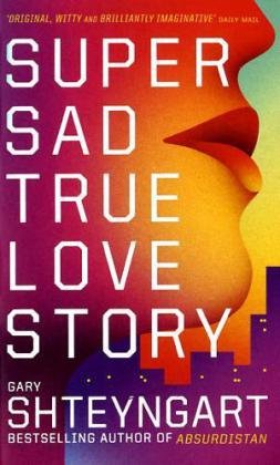 Super Sad True Love Story, English edition Contemporary literature