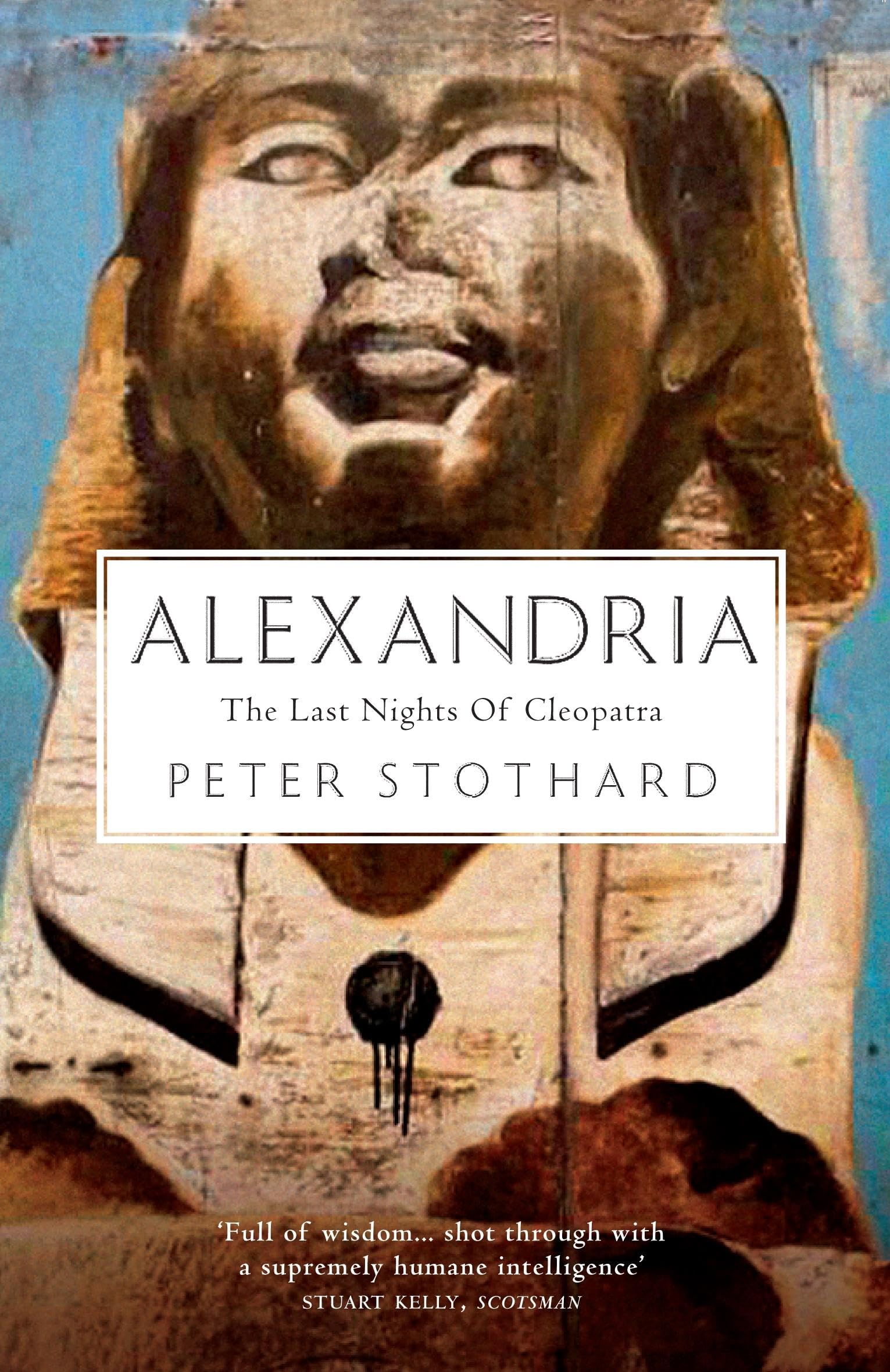 Alexandria: The Last Nights of Cleopatra Art & Literature
