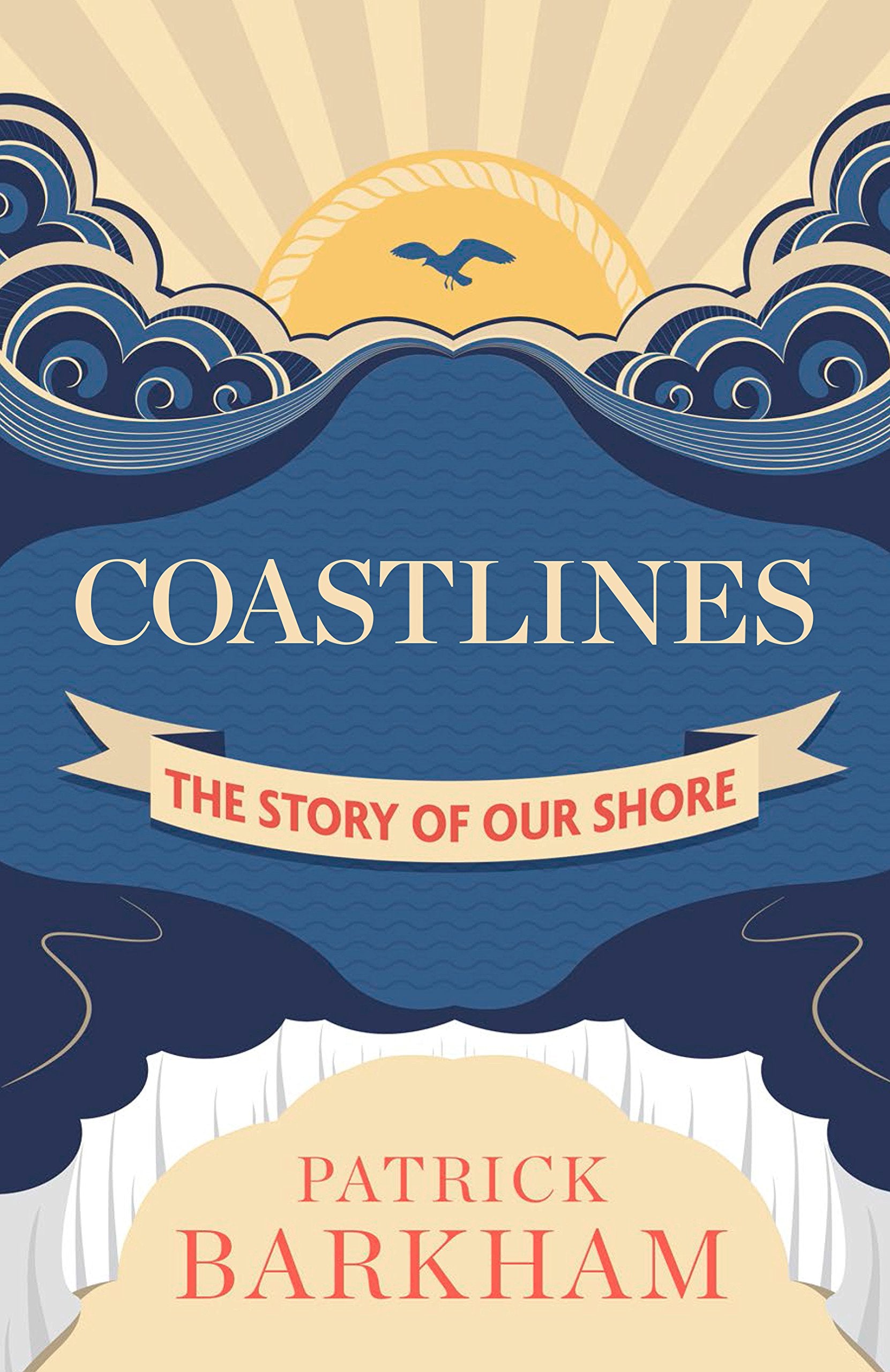 Coastlines: The Story of Our Shore book
