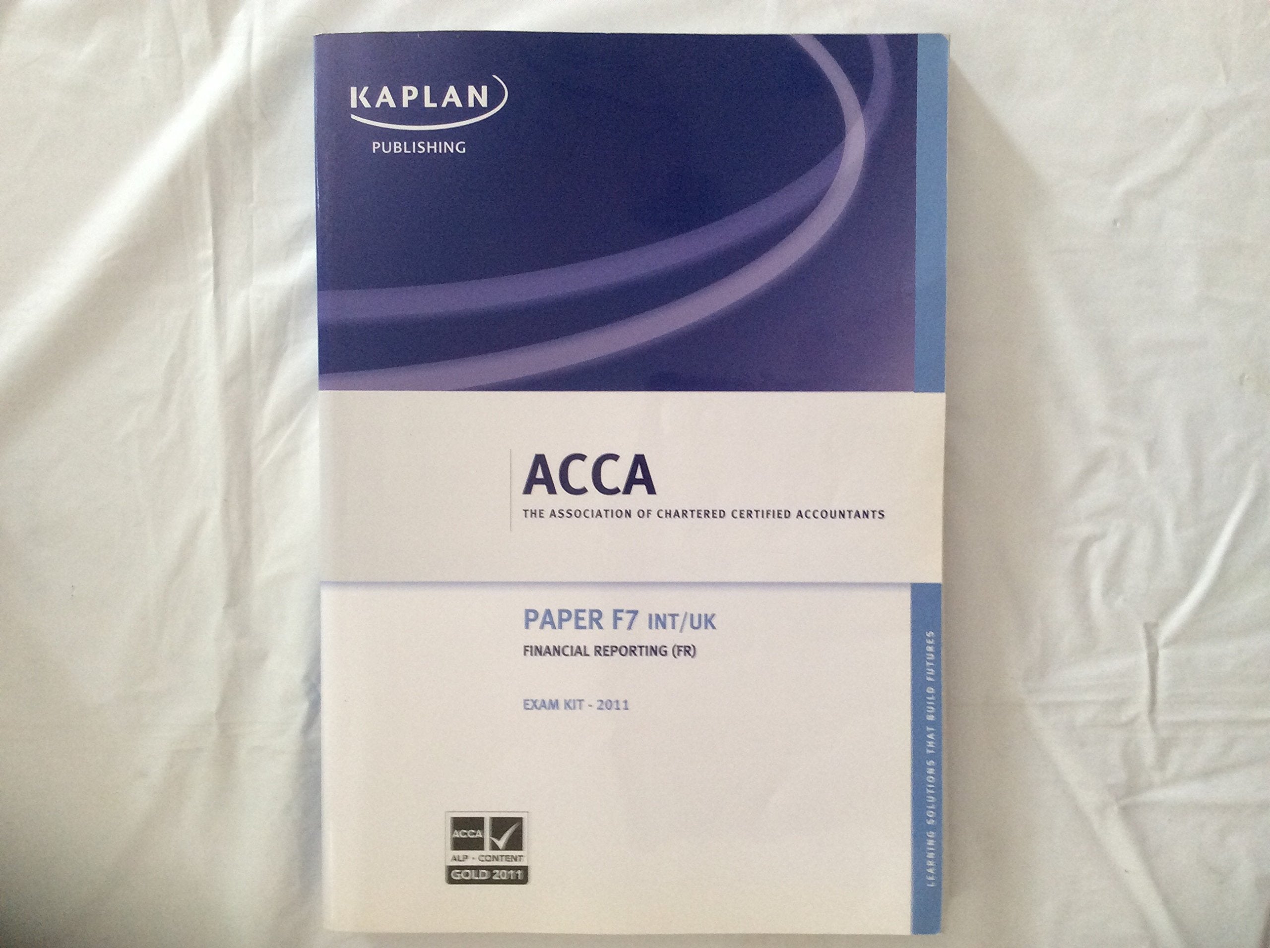 F7 Financial Reporting FR (INT and UK) - Exam Kit book