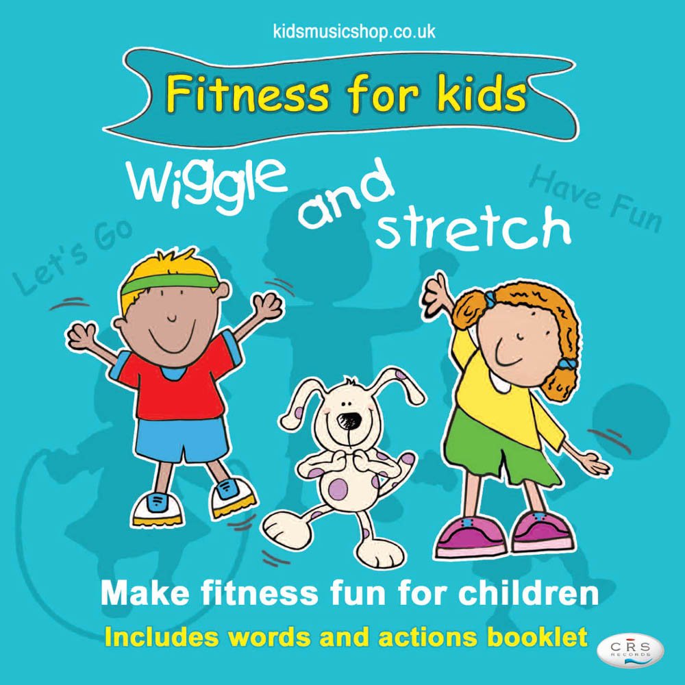 Wiggle and Stretch: Fitness for Kids cd