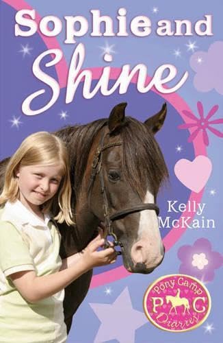 Sophie and Shine (Pony Camp Diaries) Novels & Short Stories