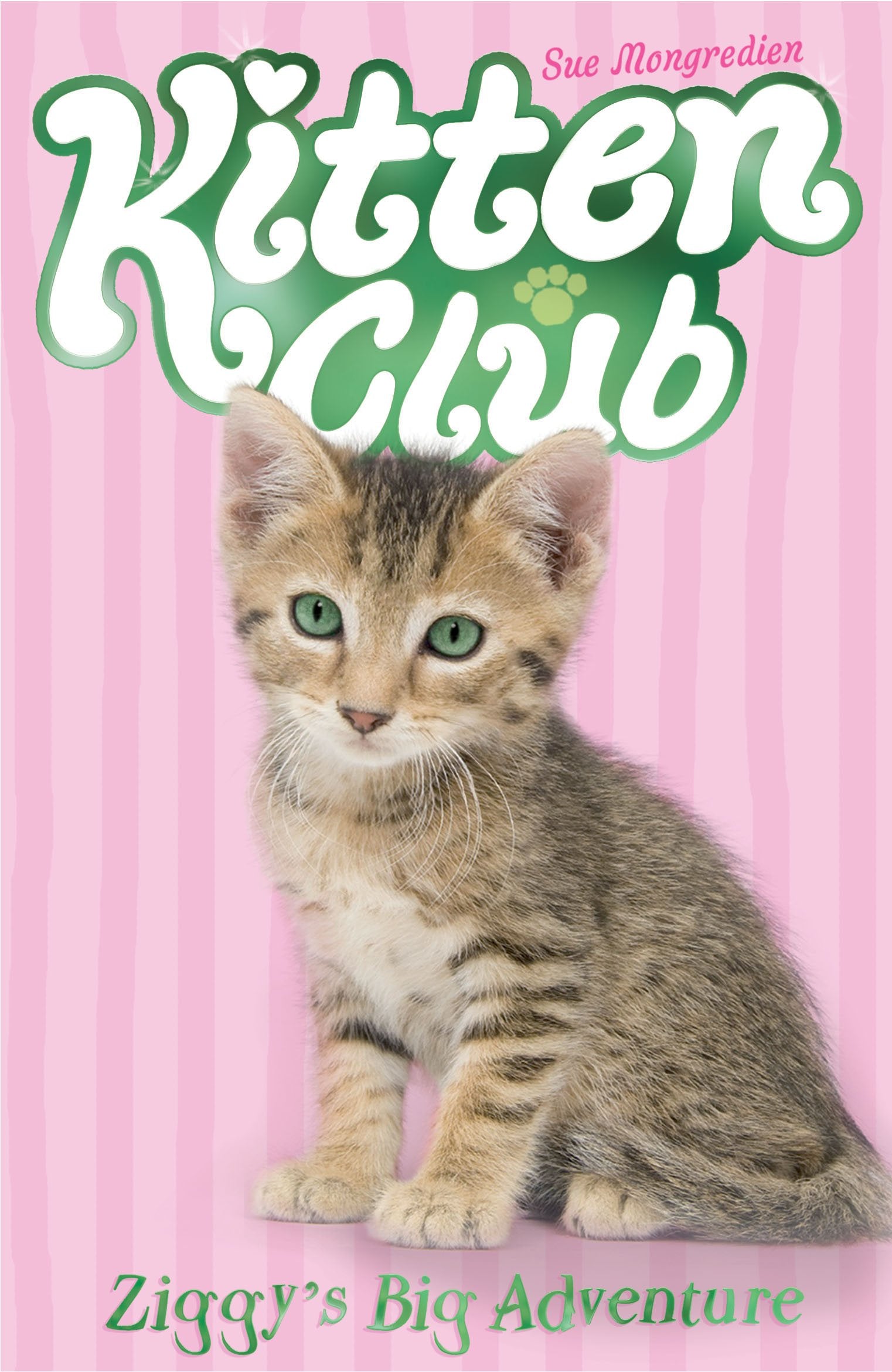 Ziggy's Big Adventure (Kitten Club) Novels & Short Stories