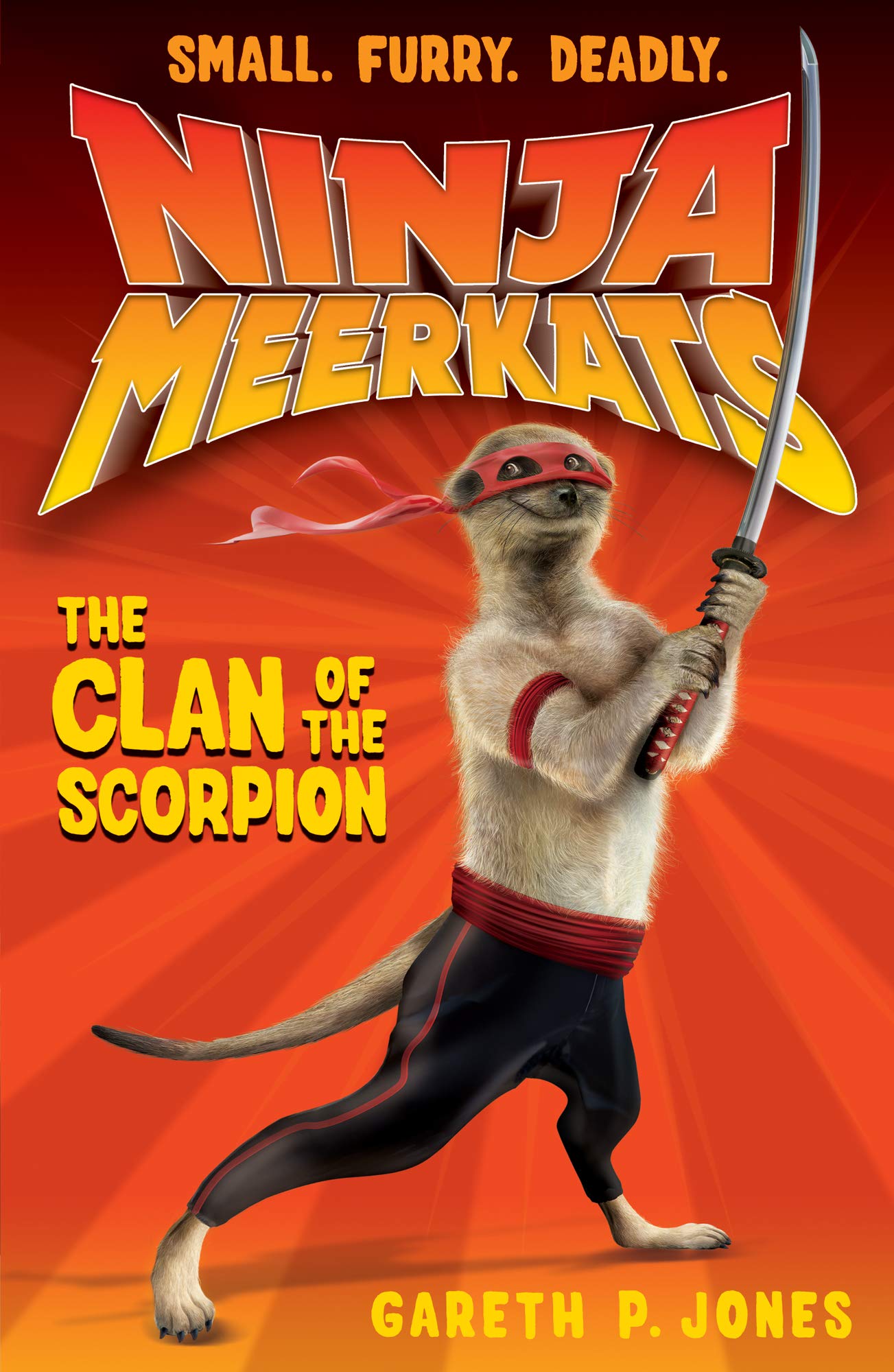 The Clan of the Scorpion (Ninja Meerkats, Band 1) Novels & Short Stories