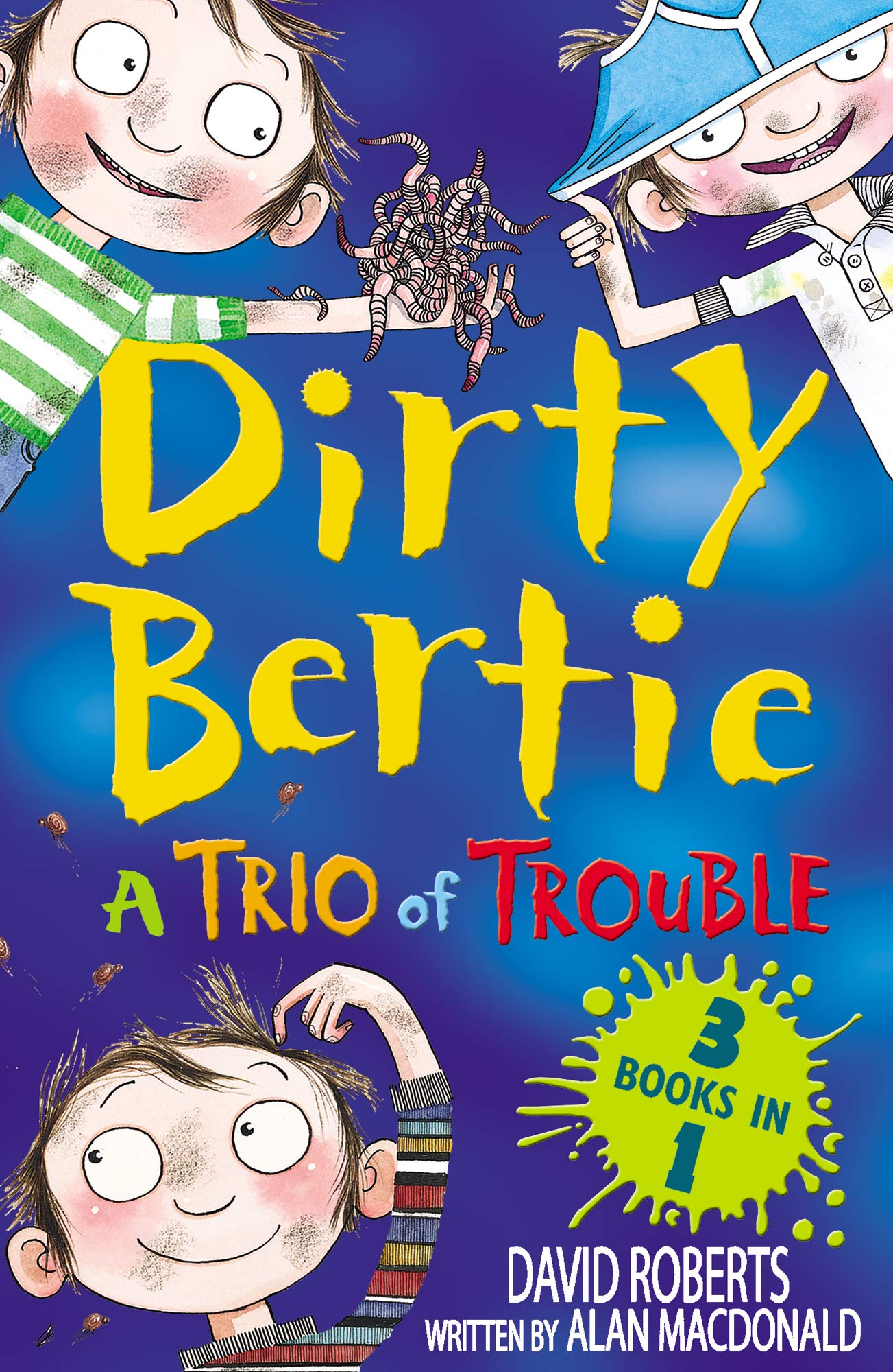 A Trio of Trouble: Worms! Fleas! Pants! (Dirty Bertie) Novels & Short Stories