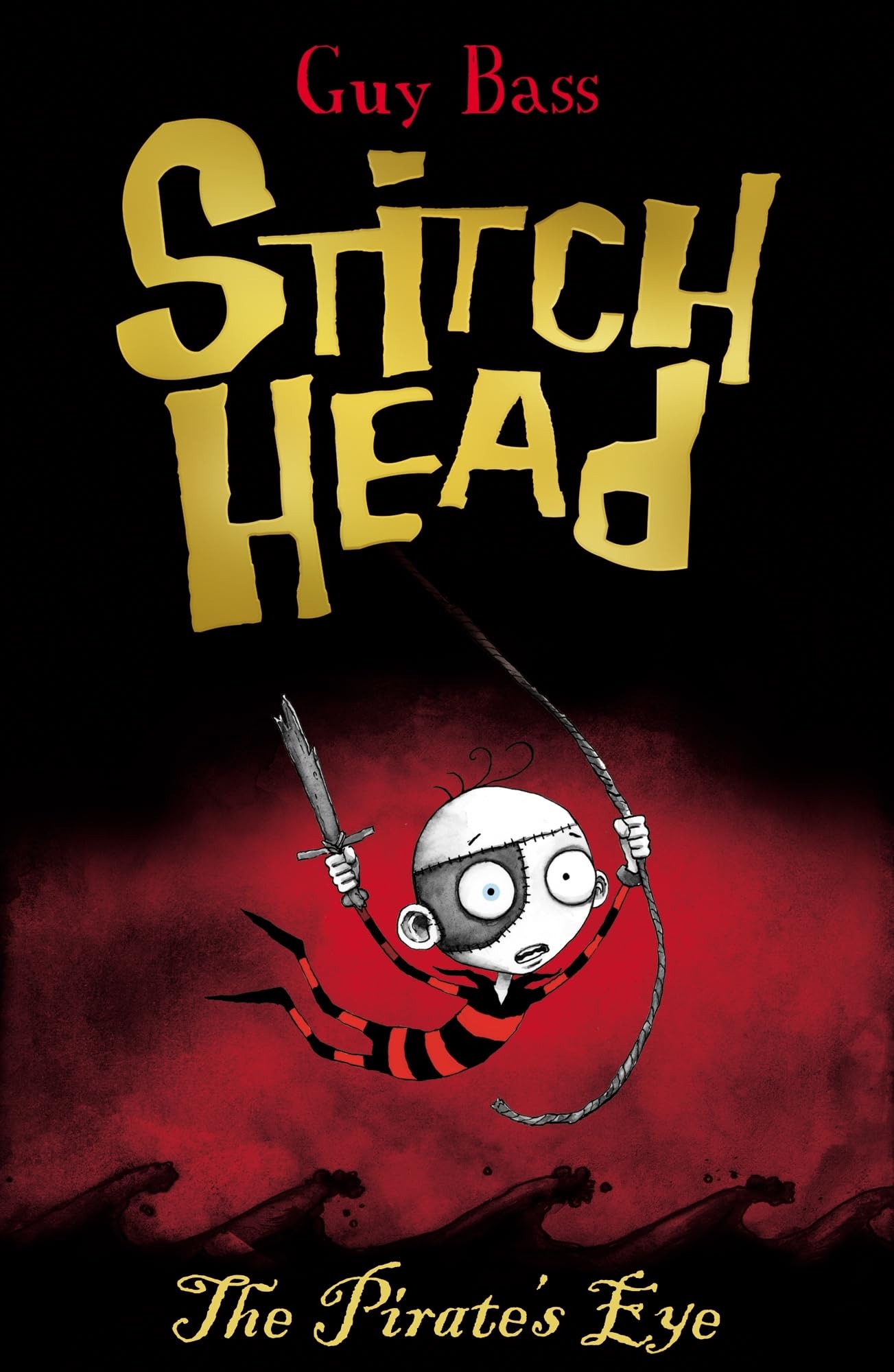 The Pirate's Eye (Stitch Head, Band 2) Novels & Short Stories