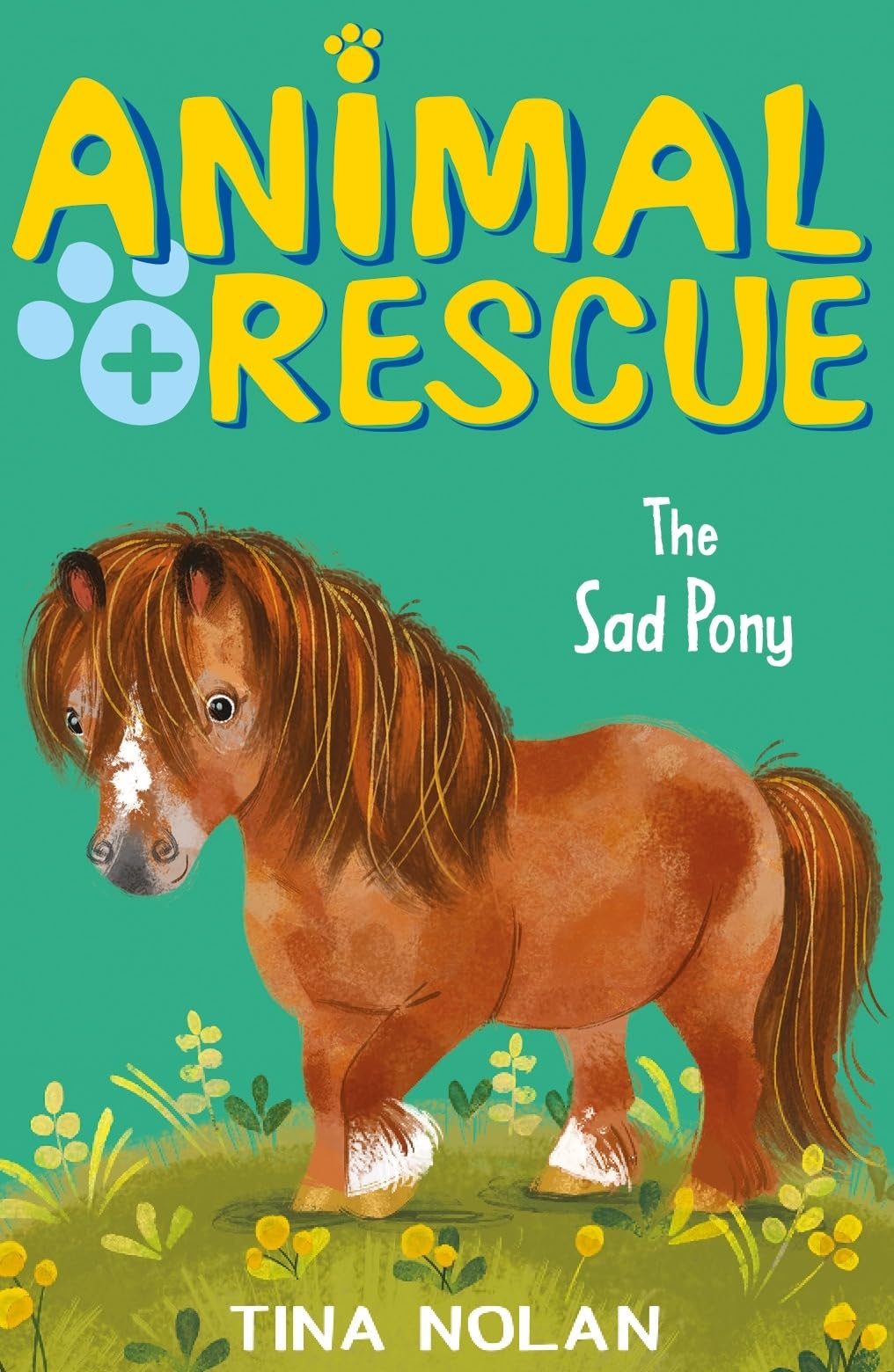 The Sad Pony: 10 (Animal Rescue (10)) Novels & Short Stories