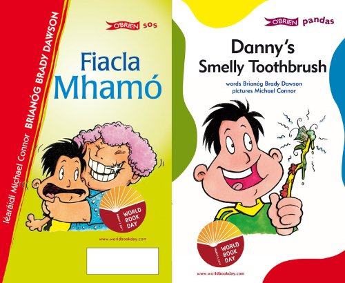 Fiacla Mhamo/Danny's Smelly Toothbrush Books