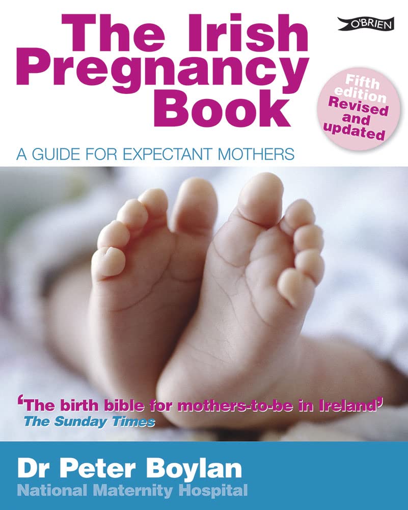 The Irish Pregnancy Book: A Guide for Expectant Mothers book