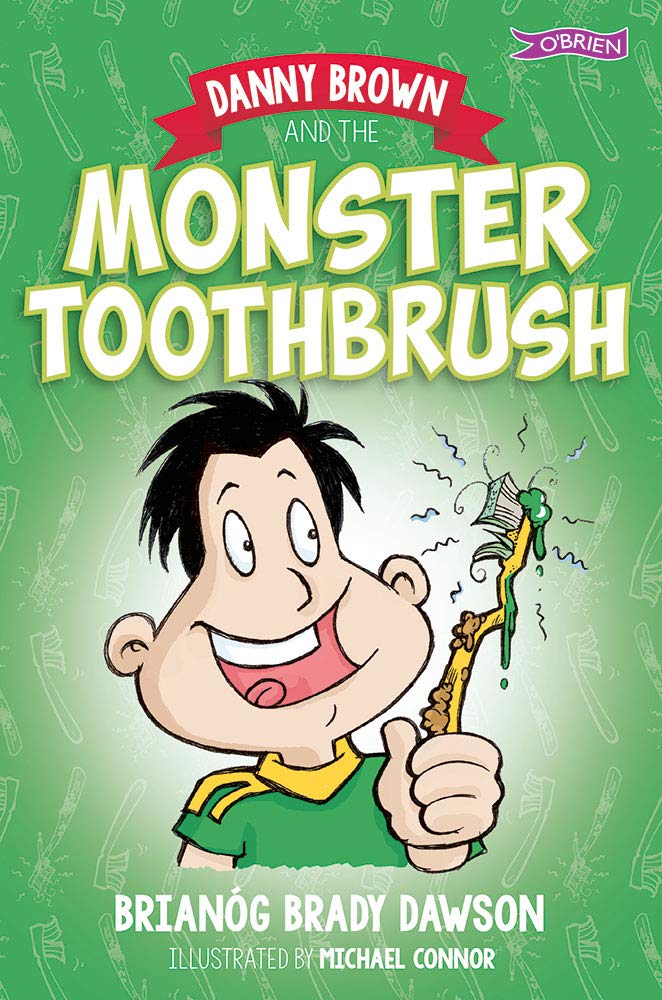 Danny Brown and the Monster Toothbrush Non-fiction