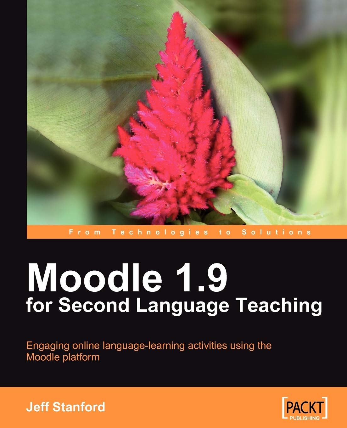 Moodle 1.9 for Second Language Teaching (English Edition): Engaging Online Language-learning Activities Using the Moodle Platform Computer Science