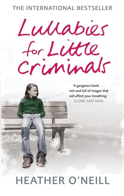 Lullabies for Little Criminals Contemporary literature