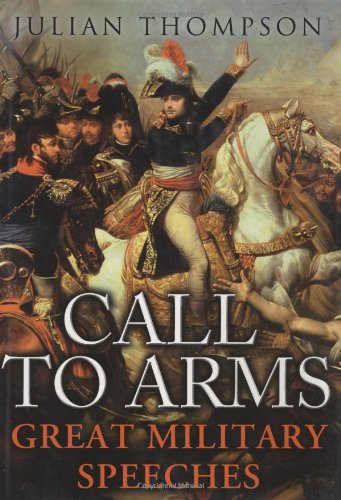Call To Arms: Great Military Speeches Media & Communication
