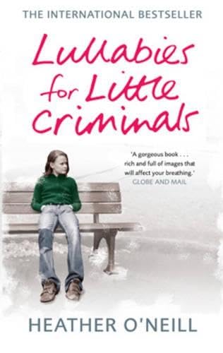 Lullabies for Little Criminals Contemporary literature