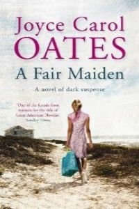 A Fair Maiden: A novel of dark suspense Contemporary literature