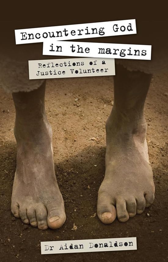 Encountering God in the Margins: Reflections of a Justice Volunteer Books
