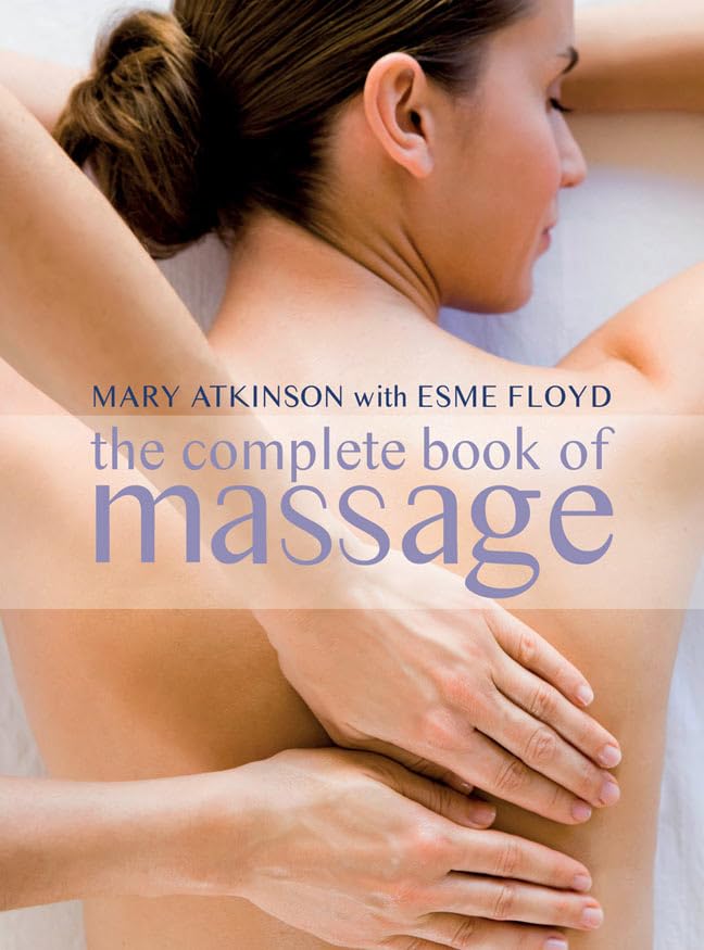 The Complete Book of Massage book