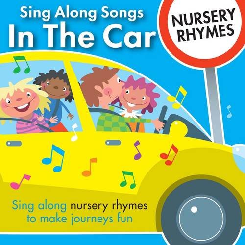 Sing Along Songs in the Car - Nursery Rhymes Non-fiction