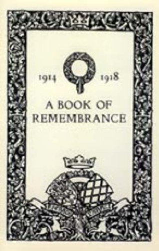 BOOK OF REMEMBRANCE 1914 1918WATFORD G (Book of Remembrance 1914 1918 (Watford Grammar School)) book