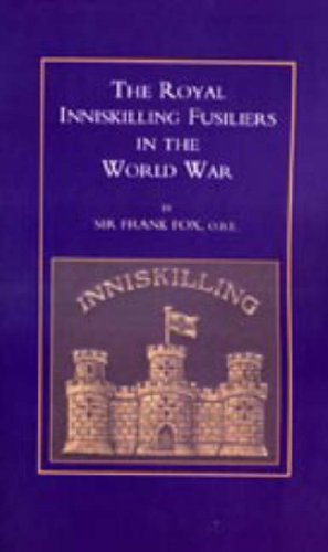 Royal Inniskilling Fusiliers in the World War 1914-1918 Social Sciences