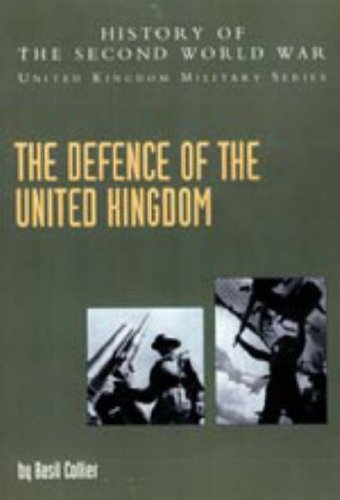 Defence of the United Kingdom 2004: History of the Second World War: United Kingdom Military Series: Official Campaign History Social Sciences