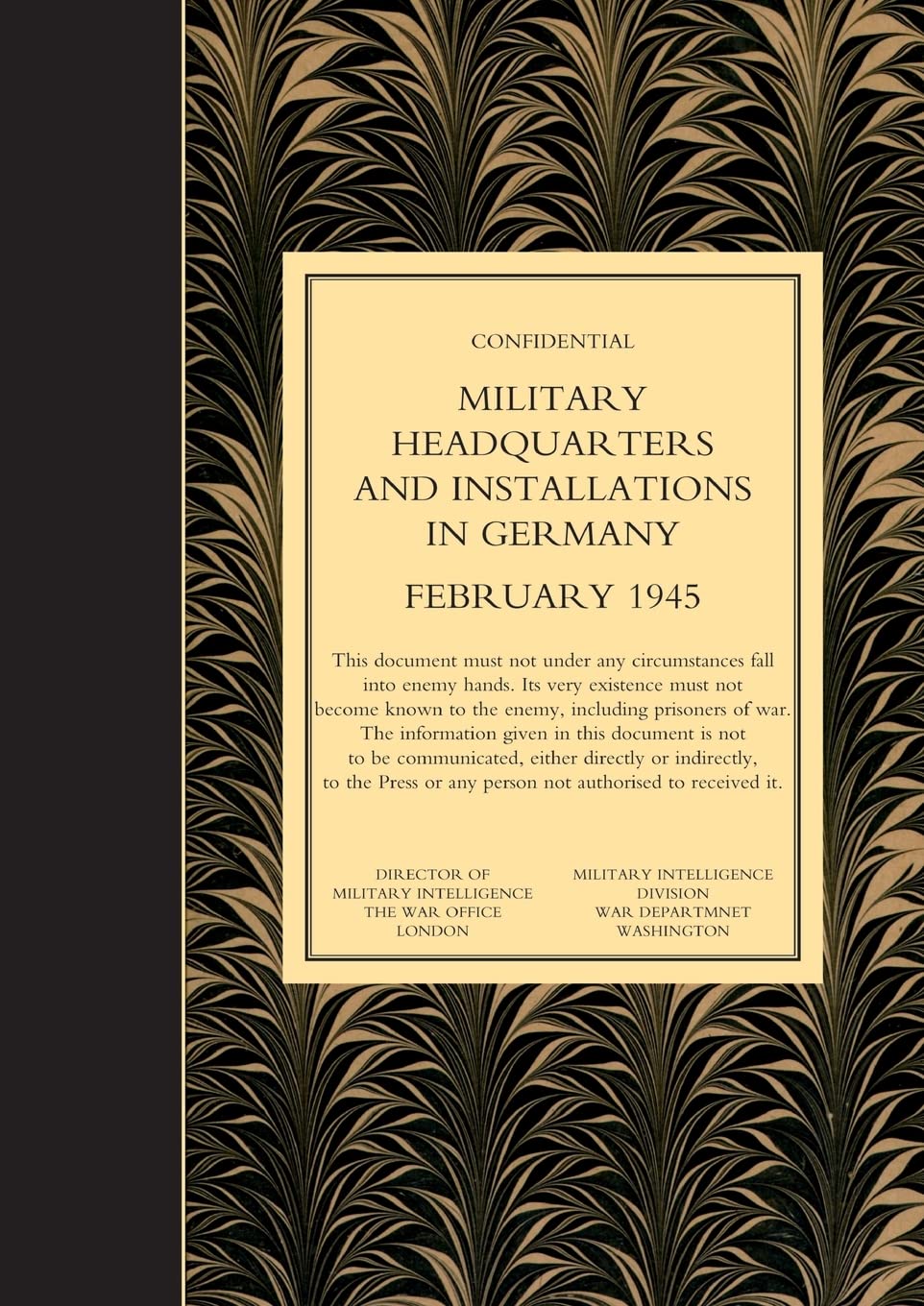 MILITARY HEADQUARTERS AND INSTALLATIONS IN GERMANY (First Revision) Volume 1 Books