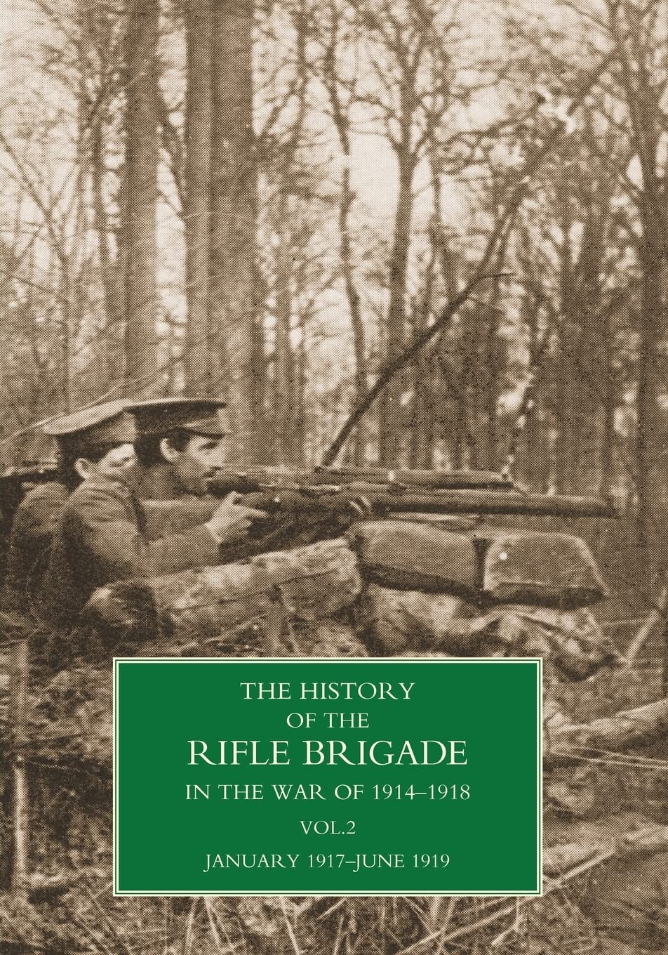 History of the Rifle Brigade Volume II Books