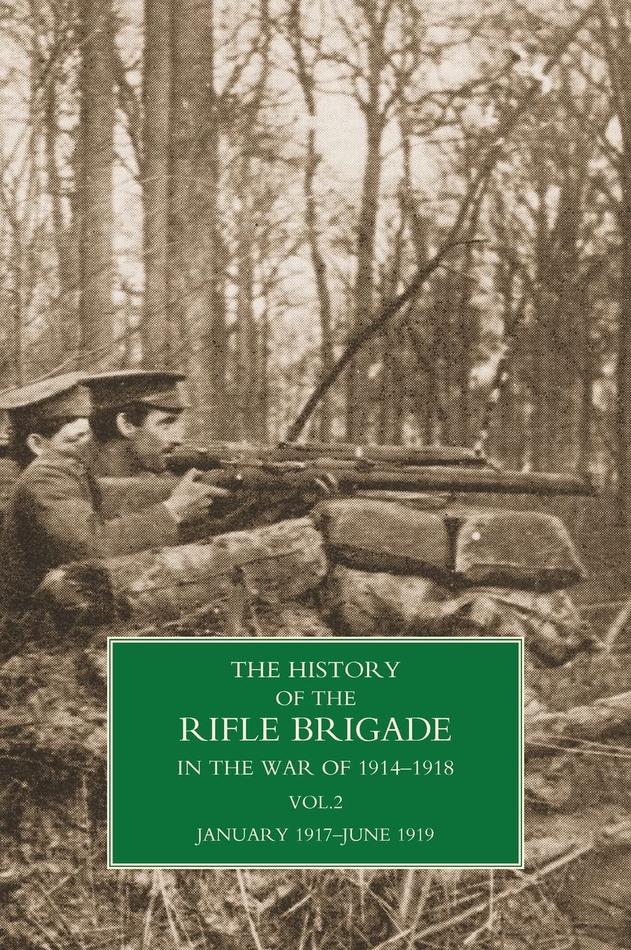History of the Rifle Brigade Volume II Books