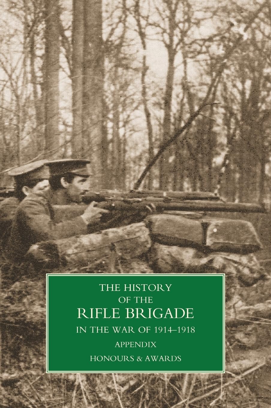 History of the Rifle Brigade Appendix Books