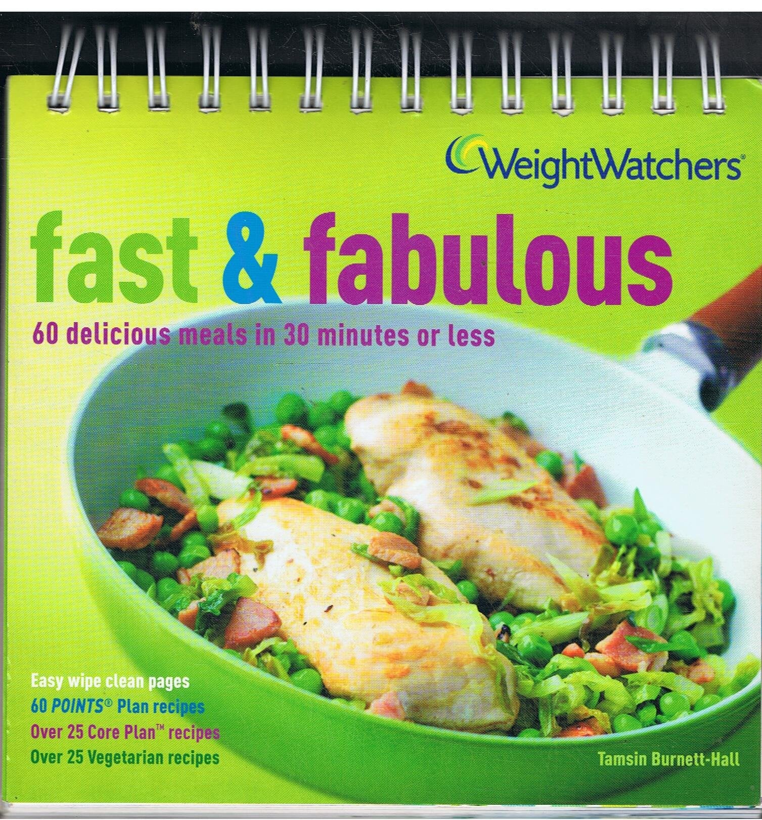 WeightWatchers Fast and Fabulous, 60 delicious meals in 30 minutes or less, easy wipe clean pages Books