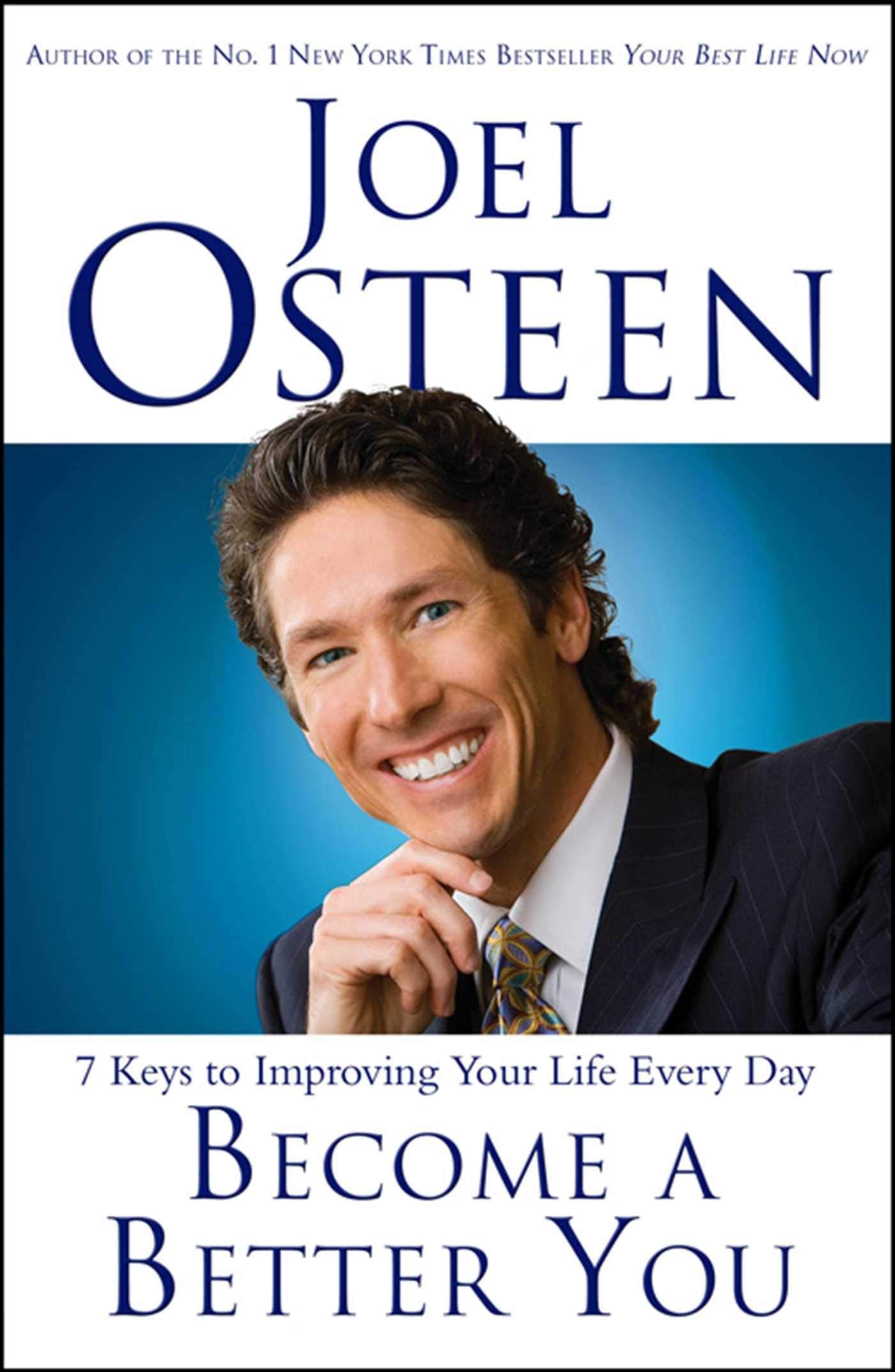 Become a Better You: 7 Keys to Improving Your Life Every Day book