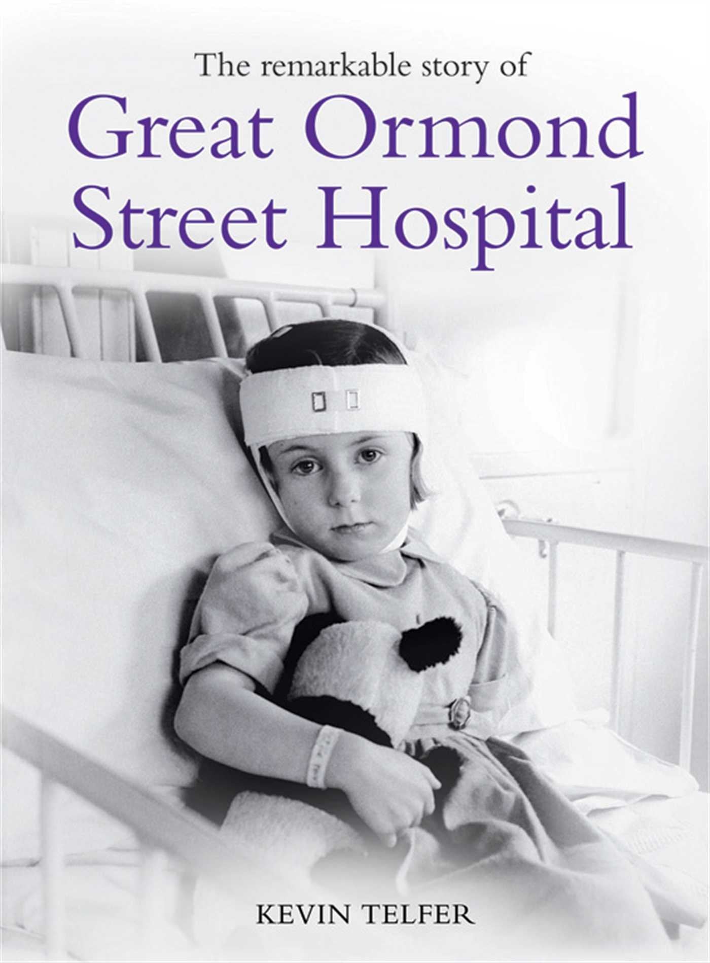The Remarkable Story of Great Ormond St Hospital Medicine
